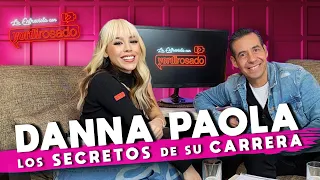 DANNA PAOLA, los SECRETOS detrás DE SU CARRERA | La entrevista con Yordi Rosado