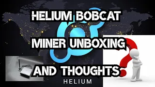 Helium (HNT) Bobcat Miner 300 Unboxing