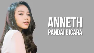 Anneth - Pandai Bicara (Lirik Lagu)