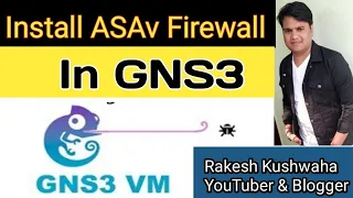How to Install and Setup ASA firewall In GNS3 || Install GNS3 VM on VMware || ASAv setup