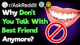 Why Don't You Talk To Your Best Friend?