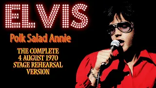 Elvis Presley - Polk Salad Annie - 7 August 1970 - The Complete Stage Rehearsal