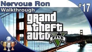 GTA 5 - Walkthrough Part 17 - Nervous Ron - Trevor (Grand Theft Auto V)