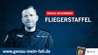GENAU GENOMMEN - Fliegerstaffel der Polizei NRW
