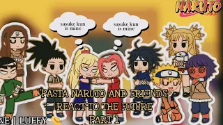 PAST NARUTO AND FRIENDS REACT TO THE FUTURE | PART 1 | NARUTO 💛