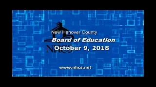 Board of Education Meeting- October 9, 2018- Part 1