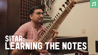 Learn how to play sitar: Recognizing the notes