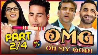 OMG – Oh My God! Full Movie Reaction Part 2/4 | Akshay Kumar, Paresh Rawal