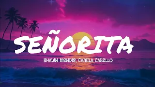 Shawn Mendes, Camila Cabello - Senorita (lyrics)