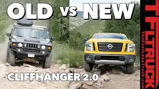 Old vs New: Nissan Titan vs Hummer H2 vs Cliffhanger 2.0 - Titan Trials Ep.3