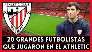 20 de los Mejores Futbolistas que Jugaron en el ATHLETIC CLUB