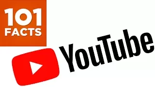 101 Facts About YouTube