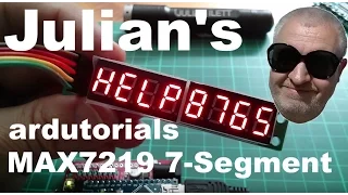 Julian's Ardutorials: MAX7219 7-Segment LED Display & Arduino