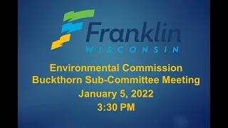 Environmental Commission Buckthorn Sub Committee Meeting 1-5-2022   3:30 PM