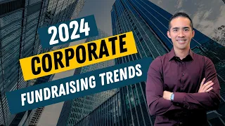 Nonprofit Fundraising Ideas: 5 Corporate Fundraising Tips For 2024