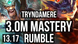 TRYNDAMERE vs RUMBLE (TOP) | 3.0M mastery, 6/1/0, 300+ games, Dominating | KR Grandmaster | 13.17