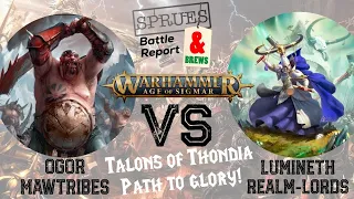 Age of Sigmar 3rd Edition Battle Report Path to Glory Episode 1 - Ogors VS Lumineth