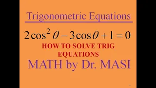 How to Solve Trigonometric Equations 2cos^2x-3cosx+1=0, Solving Trig Equations