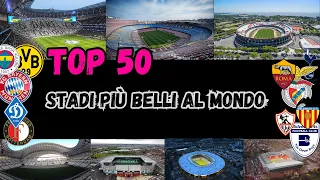 TOP 50 STADI più belli del MONDO #stadio #calcio #football