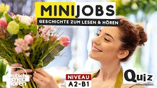 #517 Geschichte zum Lesen & Hören || Thema: Minijobs | Deutsch lernen durch Hören || A2 - B1