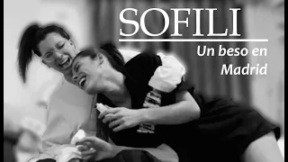 SOFILI - Sofi Santos & Mili Gesualdo | Un beso en Madrid