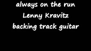 always on the run Lenny Kravitz backing track guitar