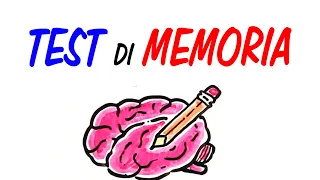 Riesci a ricordare tutto? Test sulla memoria