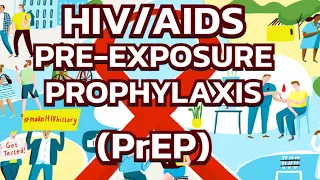 HIV Pre-Exposure Prophylaxis (PrEP) (updated 2023) - CRASH! Medical Review Series