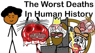 The Worst Deaths In Human History