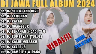 DJ SELENDANG BIRU x DJ LAMUNAN || YANG VIRAL BANGET!! || FULL ALBUM JAWA VIRAL TIKTOK