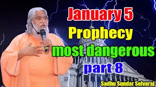 Sadhu Sundar Selvaraj ✝️ January 5, 2023 The most dangerous prophecy part 8
