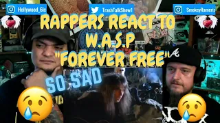 Rappers React To W.A.S.P "Forever Free'!!!