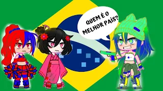 EU SOU MELHOR PAÍS -AQUI É O BRASIL (MEME) GACHA CLUB