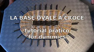 La base ovale a croce - tutorial pratico "for dummies"