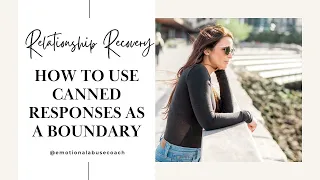 How to Use Canned Responses as a Boundary