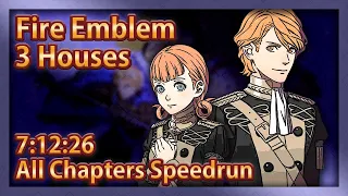 Fire Emblem Three Houses: All Chapters Speedrun in 7:12:26