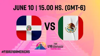 Dominican Republic v Mexico | Full Basketball Game | FIBA U16 Americas Championship 2023