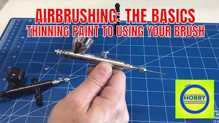 Airbrushing how to, from using your brush to thinning paint