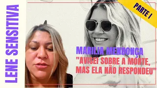 Lene Sensitiva Cortes | Avisei a Marilia Mendonça que ela iria morrer