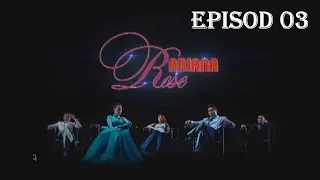 [FULL] Ariana Rose | Episod 3