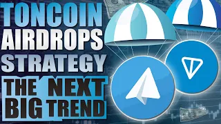🔥 TON Airdrop Strategy - The Next Big Trend 🔥 MUST SEE 🤑