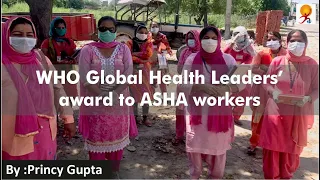 WHO's 'Global Health Leaders' Award to Asha Worker