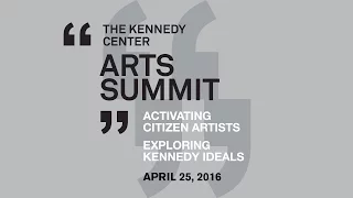 2016 Kennedy Center Arts Summit