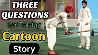 Three Questions Animated Story in English || Class 12 | Leo Tolstoy