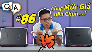 Hỏi & Đáp 86: Acer Nitro 5 (i5 + GTX 1650)🔥MSI Bravo 15 (Ryzen 5 + RX5500M) Cùng Mức Giá nên Chọn ?