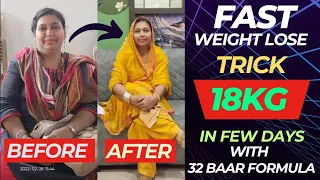 Trick to Lose 18 KG Weight in Few Days