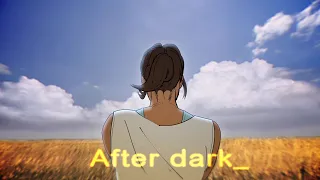 after dark 📹 [Portal AMV Meme]