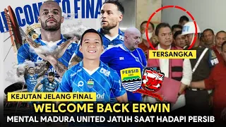 WOW KEJUTAN JELANG FINAL🔥Welcome Back Erwin❗Mental Madura Utd Jatuh Saat Hadapi Persib🔹Bojan Hodak