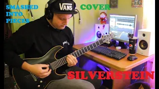 Silverstein - Smashed Into Pieces (guitar cover)