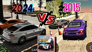 2015 🆚 2024 CAR PARKING MULTIPLAYER COMPARISON NEW 🆚 OLD VERSION 😇